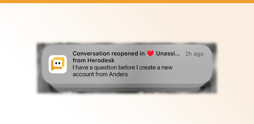 En skrivebordsnotifikation fra Herodesk-appen om en genåbnet kundesamtale.